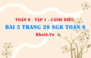Bài 3 trang 28 SGK Toán 8 tập 1 Cánh Diều
